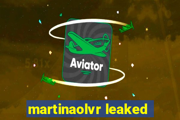 martinaolvr leaked