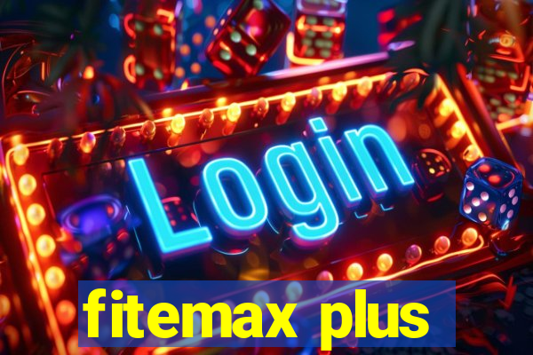 fitemax plus