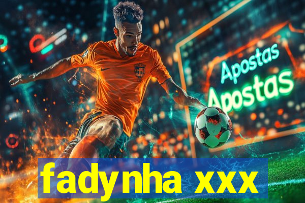 fadynha xxx