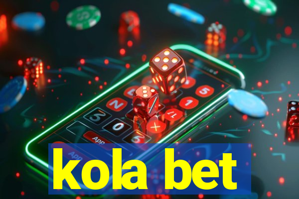 kola bet