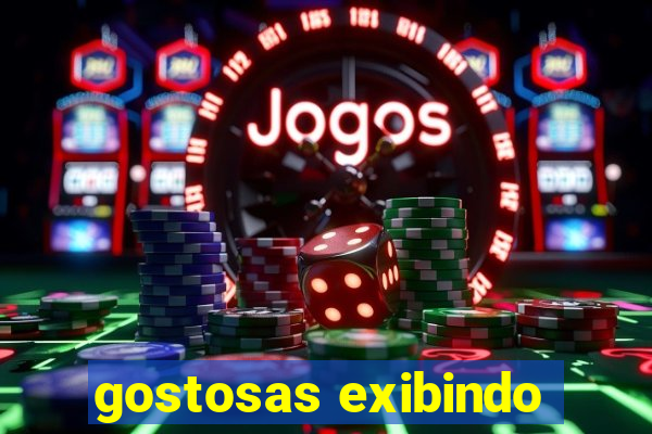 gostosas exibindo