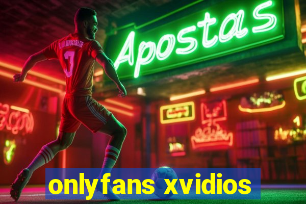onlyfans xvidios