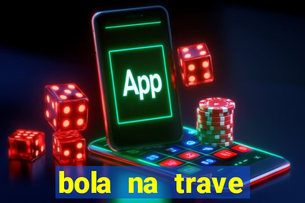 bola na trave betano como funciona
