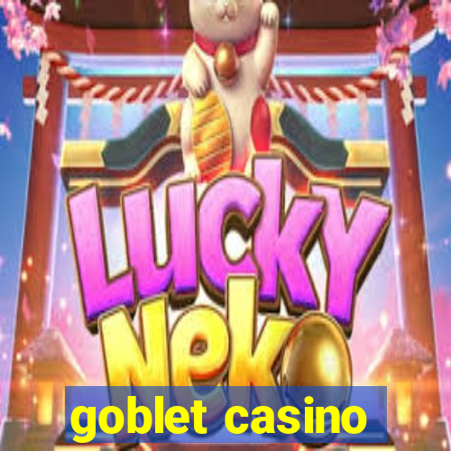goblet casino