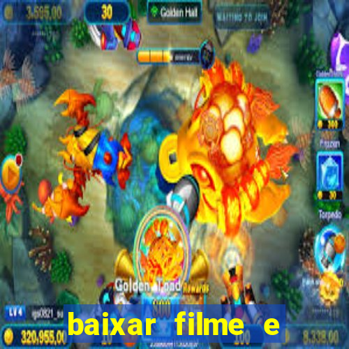 baixar filme e series mp4