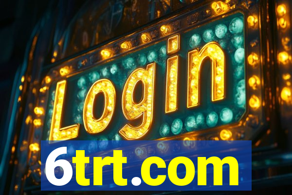6trt.com