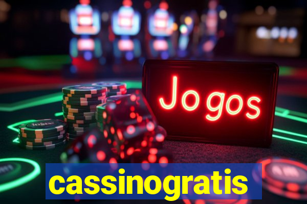 cassinogratis