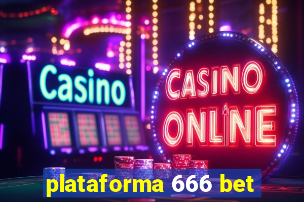 plataforma 666 bet