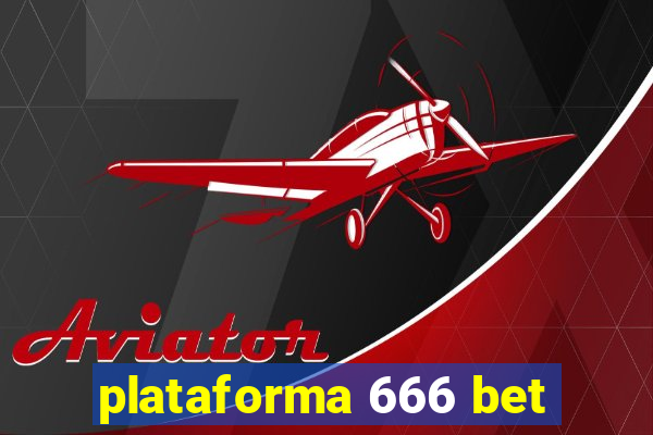 plataforma 666 bet