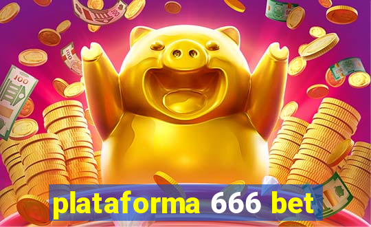 plataforma 666 bet