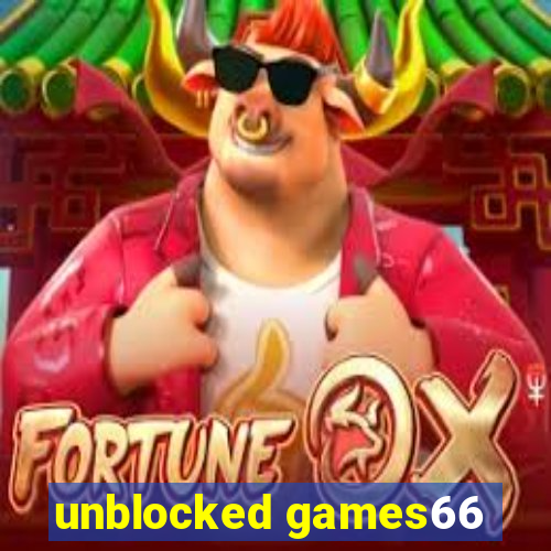 unblocked games66