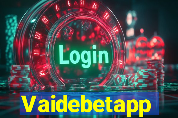 Vaidebetapp