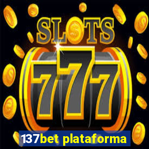 137bet plataforma