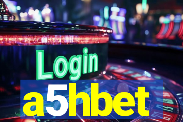 a5hbet