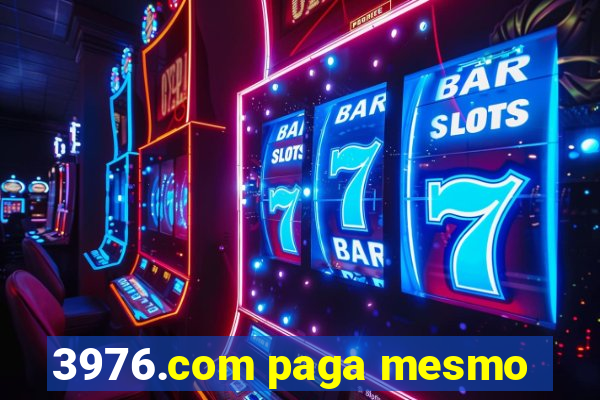 3976.com paga mesmo