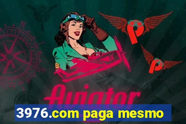 3976.com paga mesmo
