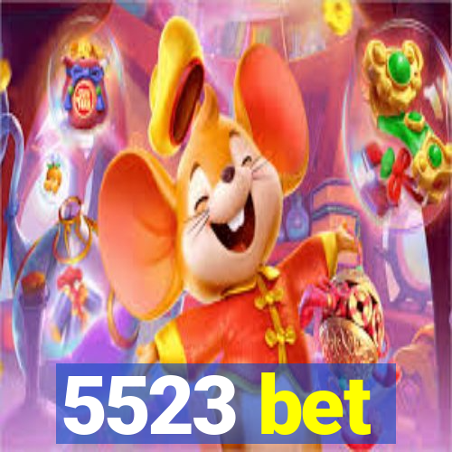 5523 bet