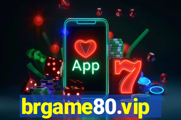 brgame80.vip