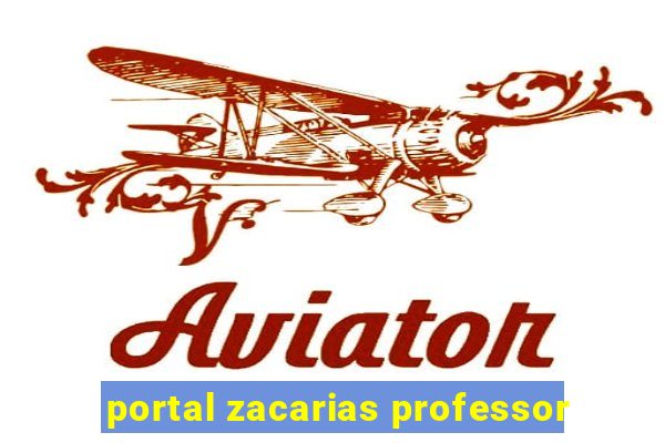 portal zacarias professor