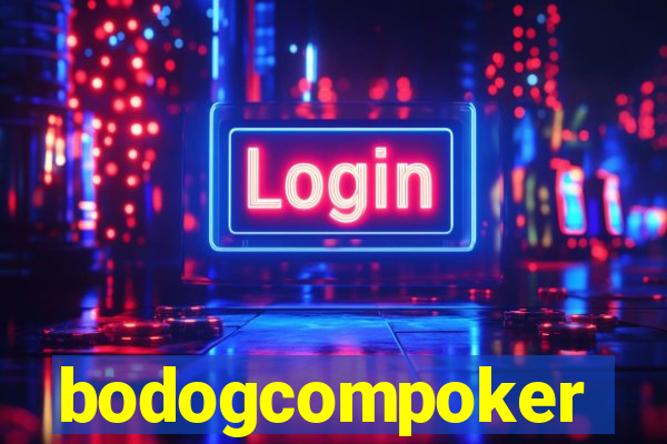 bodogcompoker
