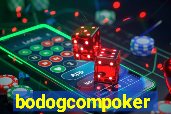 bodogcompoker