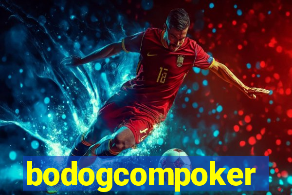 bodogcompoker