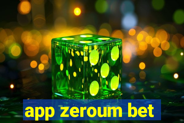 app zeroum bet