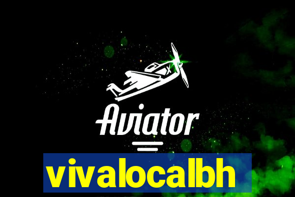 vivalocalbh