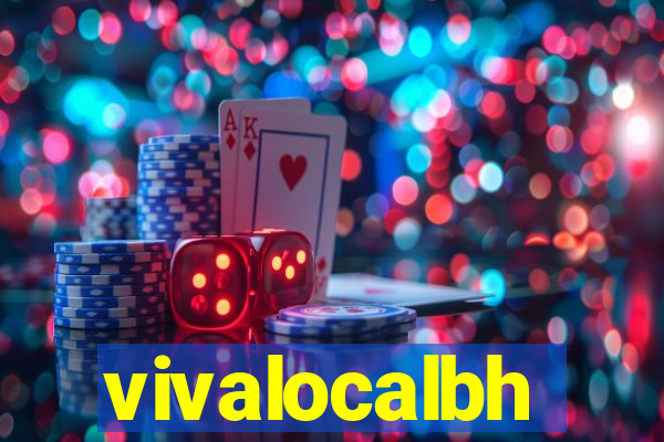vivalocalbh