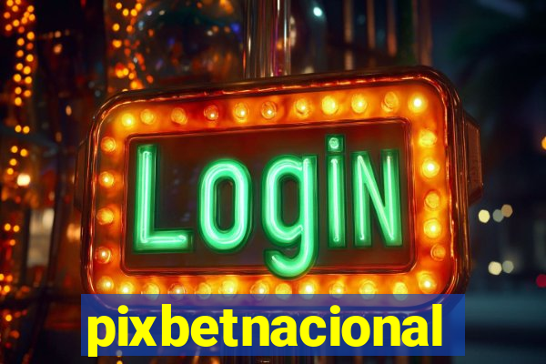 pixbetnacional