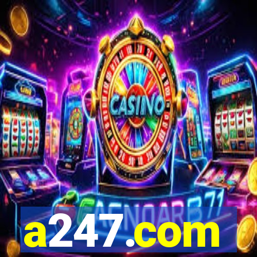 a247.com