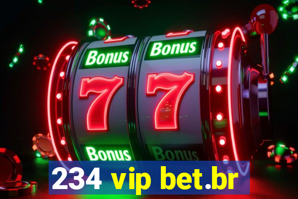 234 vip bet.br