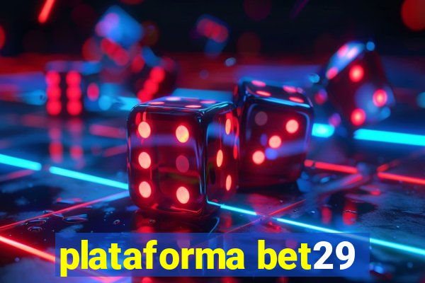plataforma bet29