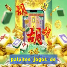 palpites jogos de quarta feira
