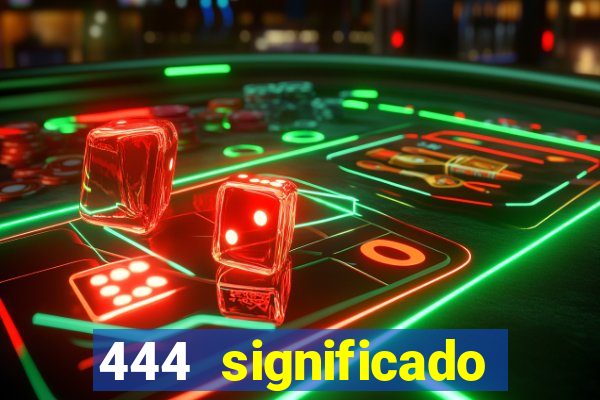 444 significado hora espejo