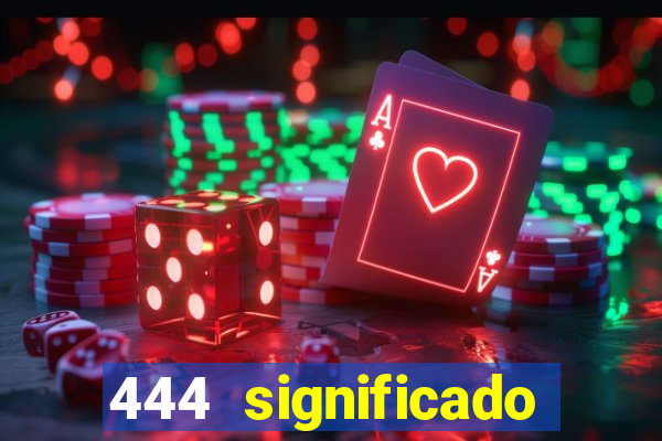 444 significado hora espejo