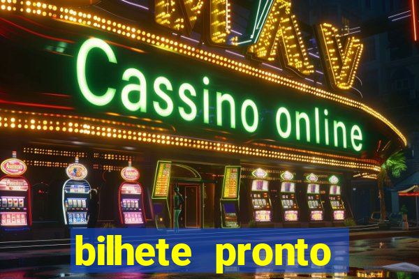 bilhete pronto futebol hoje