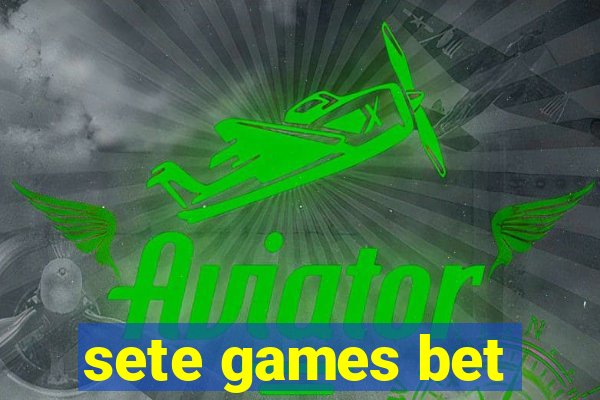 sete games bet