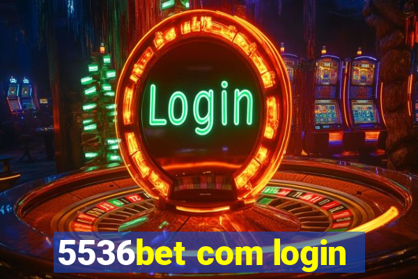 5536bet com login