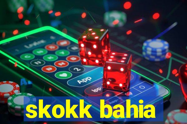 skokk bahia