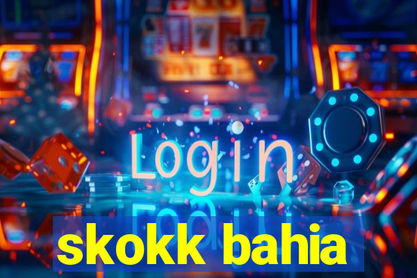skokk bahia