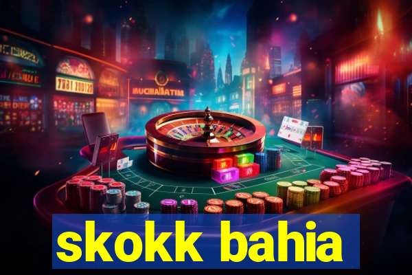skokk bahia