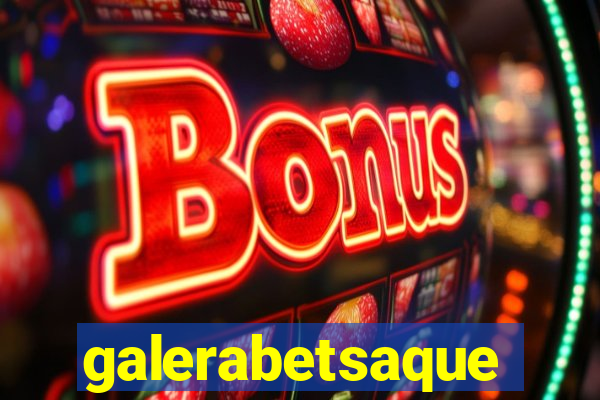 galerabetsaque