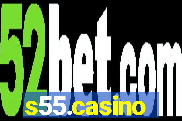 s55.casino