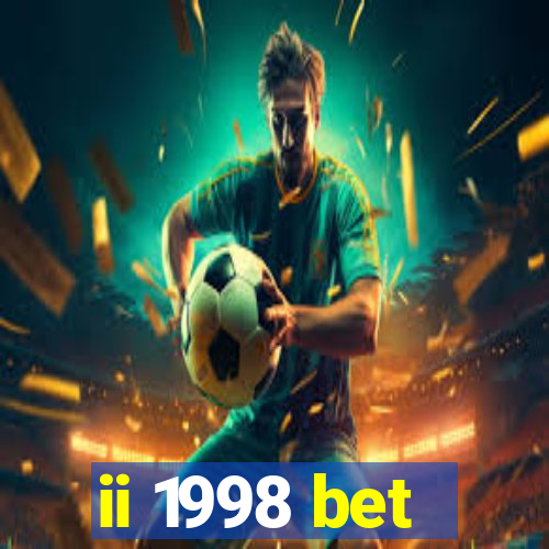 ii 1998 bet