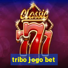 tribo jogo bet