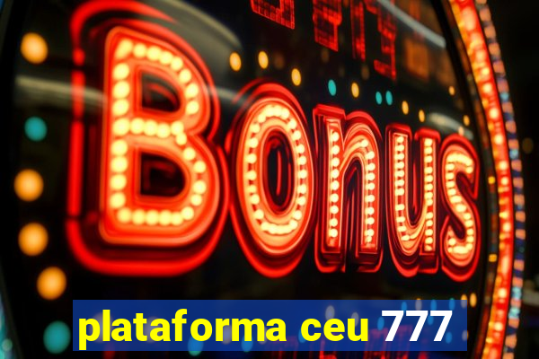 plataforma ceu 777