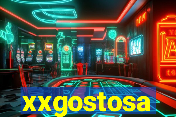 xxgostosa