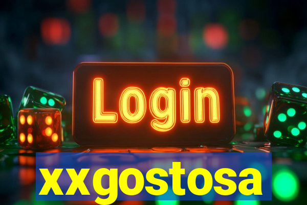 xxgostosa