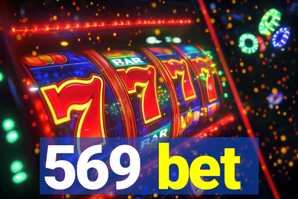 569 bet